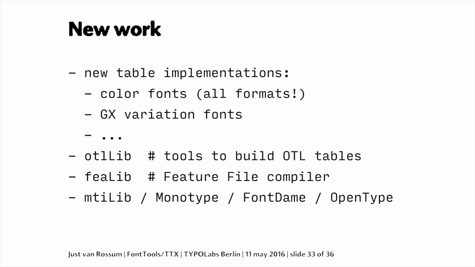 FontTools/TTX -- The Power of Python for OpenType